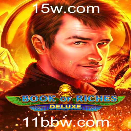 Explorando o Fascinante Mundo de Book of Riches Deluxe: Regras, Estratégias e Mais